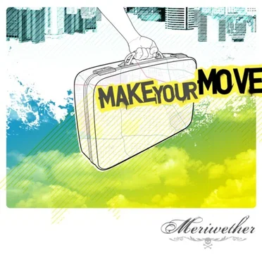 Make Your Move by Meriwether - album cover