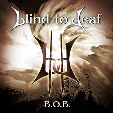 Birth of Buzz by Blind to Deaf - album cover