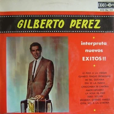 Interpreta nuevos éxitos by Gilberto Pérez y sus Compadres - album cover