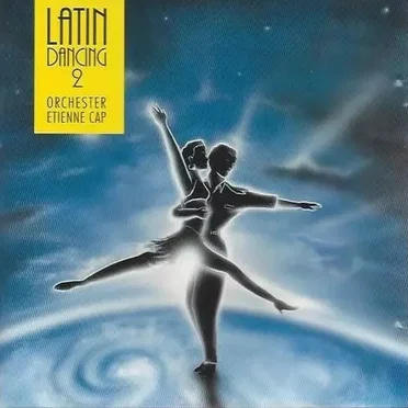 Latin Dancing 2 by Orchester Etienne Cap - album cover