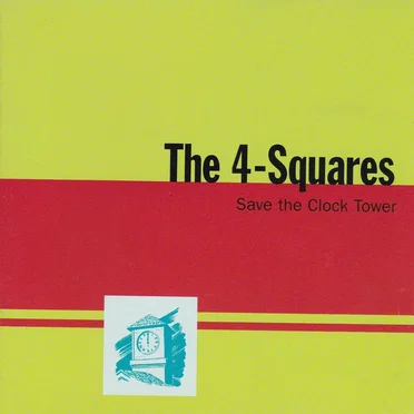 Save The Clock Tower by The 4-Squares - album cover