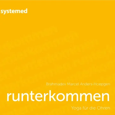 Yoga für die Ohren: runterkommen by Marcel Anders-Hoepgen - album cover