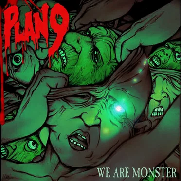 We Are Monster by Plan 9 - album cover