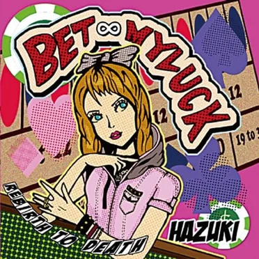 BET∞MY LUCK / REBIRTH TO DEATH by 葉月 - album cover
