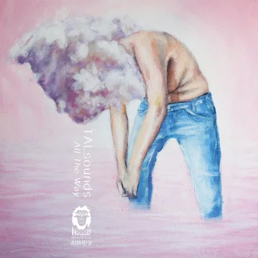 All the Way by TALsounds - album cover