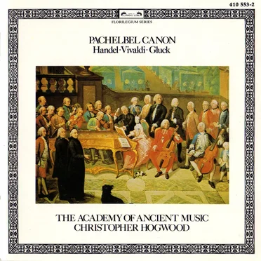 Pachelbel: Canon / Handel / Vivaldi / Gluck