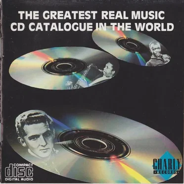 The Greatest Real Music CD Catalogue in the World by Various Artists - album cover
