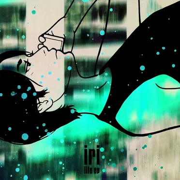 life ep by iri - album cover