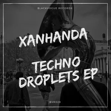Techno Droplets EP by Xanhanda - album cover