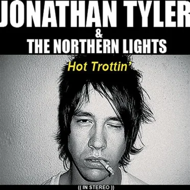 Hot Trottin' by Jonathan Tyler & The Northern Lights - album cover