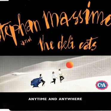 Anytime and Anywhere by Stephan Massimo & the Deli Cats - album cover