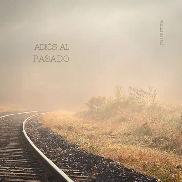 Adiós Al Pasado by Eterno Futura - album cover