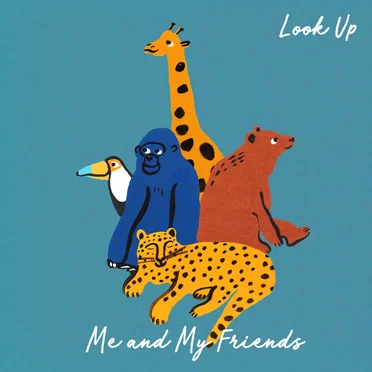 Look Up by Me and My Friends - album cover