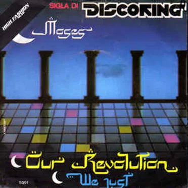 We Just / Our Revolution by Moses - album cover