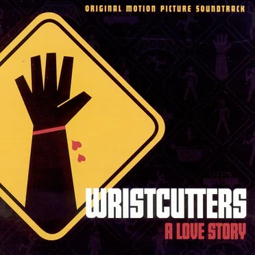 Wristcutters: A Love Story by Various Artists - album cover