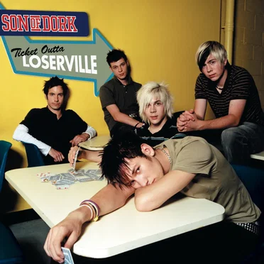Ticket Outta Loserville by Son of Dork - album cover