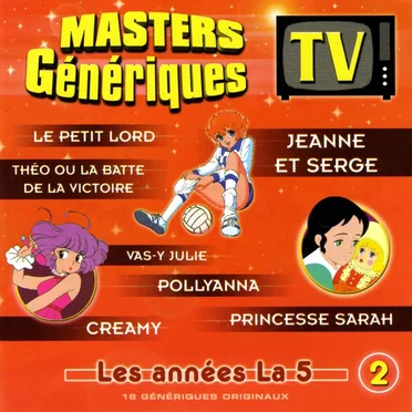 Masters Génériques TV: Les Années la 5, Volume 02