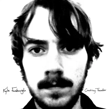 Crashing Thunder by Kyle Fosburgh - album cover