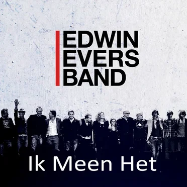 Ik meen het by Edwin Evers Band - album cover