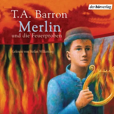 Merlin und die Feuerproben by T. A. Barron - album cover