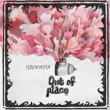 Out of Place by Groosha - album cover