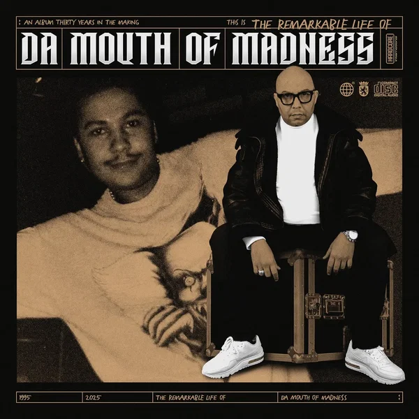 The Remarkable Life of Da Mouth of Madness