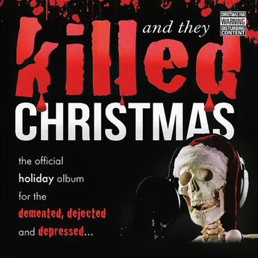 And They Killed Christmas by Various Artists - album cover