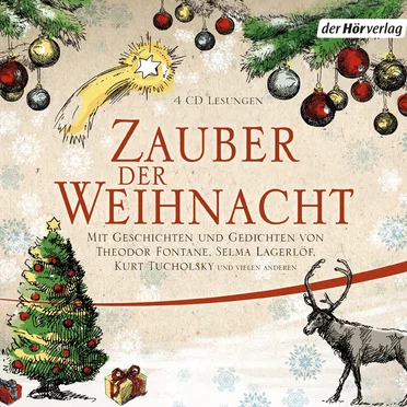 Zauber der Weihnacht. Mit Geschichten und Gedichten von Theodor Fontane, Selma Lagerlöf, Kurt Tucholsky und vielen anderen by Various Artists - album cover