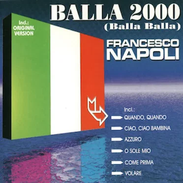 Balla 2000 (Balla balla) by Francesco Napoli - album cover