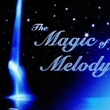 The Magic of Melody by Various Artists - album cover