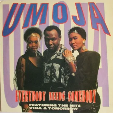 Everybody Needs Someone by Umoja - album cover