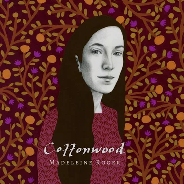 Cottonwood by Madeleine Roger - album cover