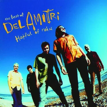 The Best of Del Amitri: Hatful of Rain