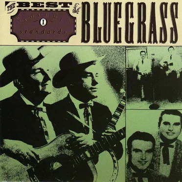 Best of Bluegrass, Volume 1: The Standards by Various Artists - album cover