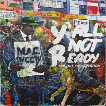 Y'all Not Ready for This Conversation by M.A.D. Smooth - album cover