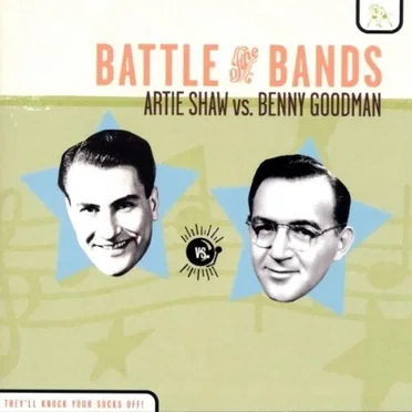 Battle of the Bands: Artie Shaw vs. Benny Goodman