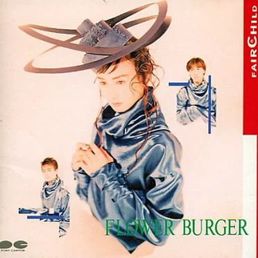 Flower Burger by FAIRCHILD - album cover