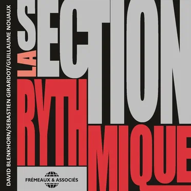 La Section Rythmique by La Section Rythmique - album cover