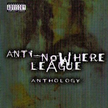 Anthology by Anti-Nowhere League - album cover