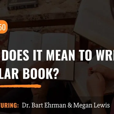 Misquoting Jesus with Bart Ehrman #50, “What Does It Mean to Write a Popular Book?” by Bart D. Ehrman - album cover