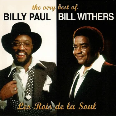 The Very Best of Billy Paul & Bill Withers