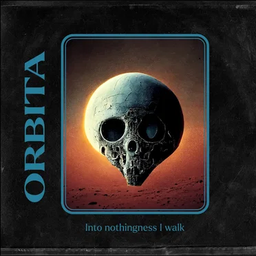 Into Nothingness I Walk by ORBITA - album cover