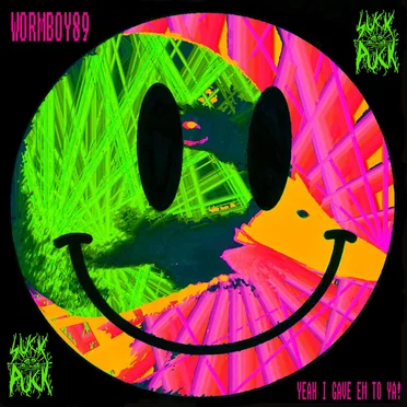 Yeah I Gave 'em To Ya! by wormboy89 - album cover