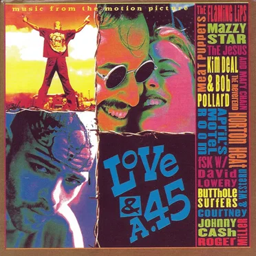 Music From the Motion Picture Love & a .45 by Various Artists - album cover