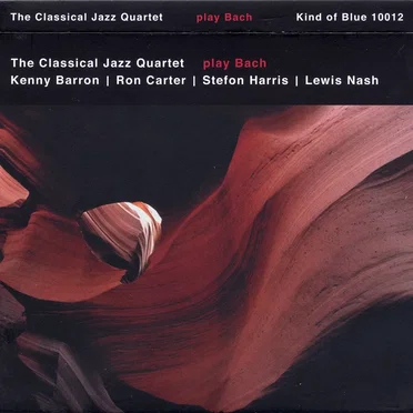 The Classical Jazz Quartet Plays Bach