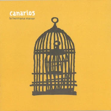 Canarios by La Hermana Menor - album cover