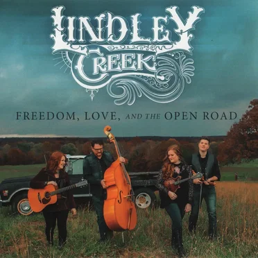 Freedom, Love, and the Open Road