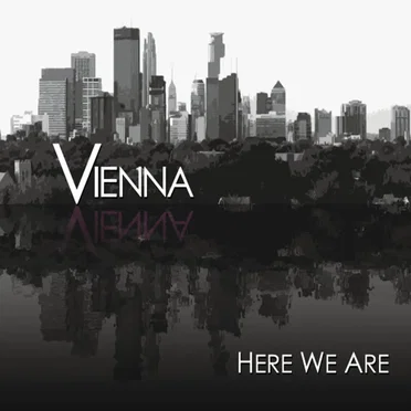 Here We Are by Vienna - album cover