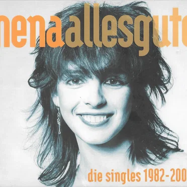 Alles Gute: Die Singles 1982-2002