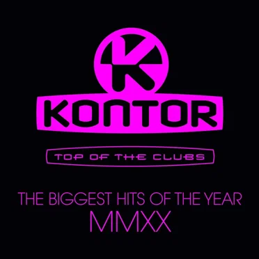 Kontor Top of the Clubs – The Biggest Hits of the Year MMXX by Various Artists - album cover